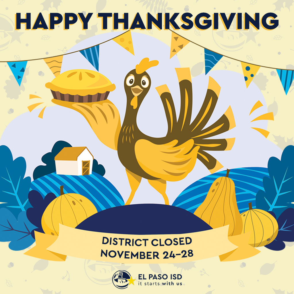 Happy Thanksgiving District Closed November 24-28