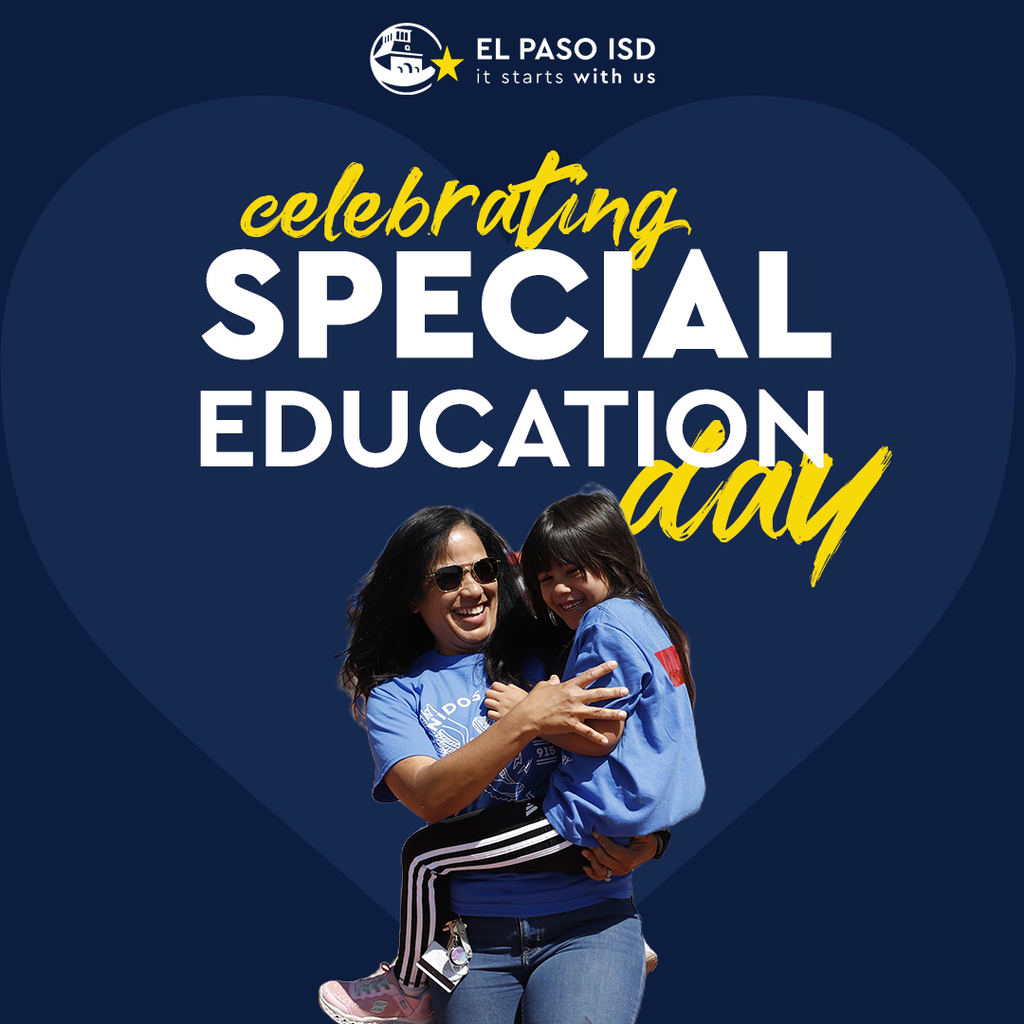 El Paso ISD celebrates Special Education Day graphic