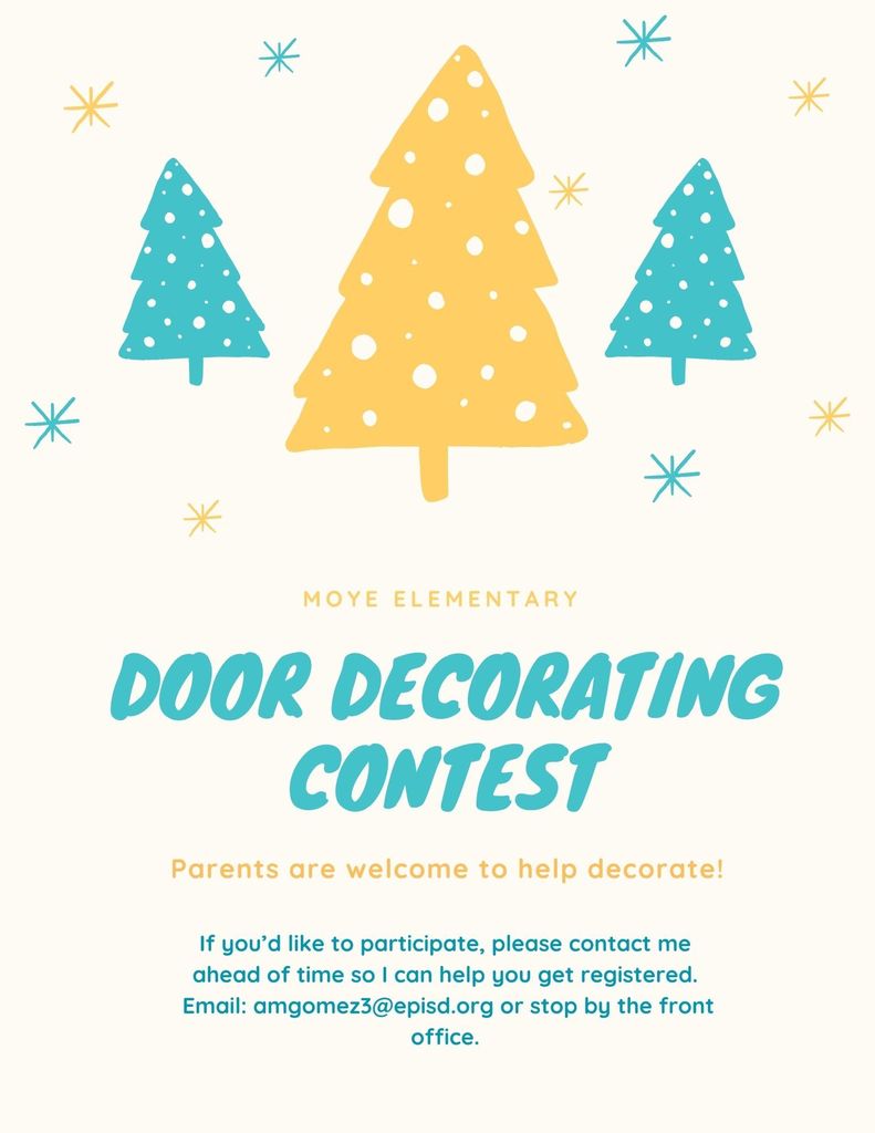 Door decorating contest parent are welcomed to help !