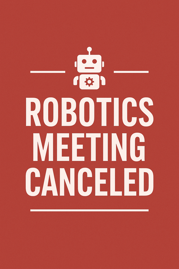 Robotics class cancelled 12/11
