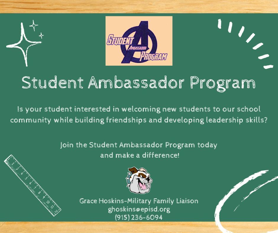 Student Ambassador Program is taking applications. Please contact Grace Hoskins- Military Liaison at 9152366094