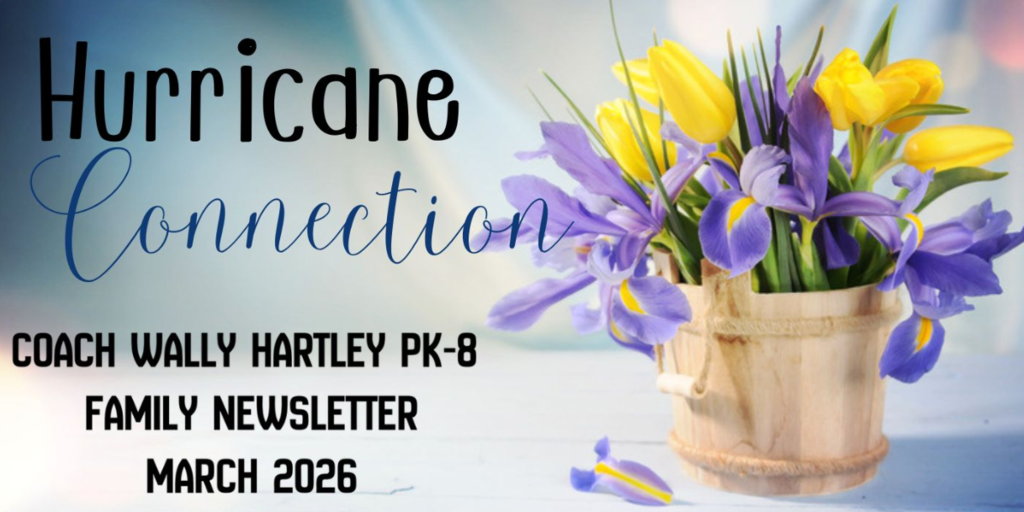 Hurricane Connection - Parent Newsletter, March 2026