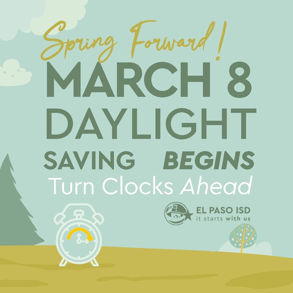 Green toned graphic with trees and sky that says Spring Forward! March 8 Daylight Saving Begins Turn Clocks Ahead