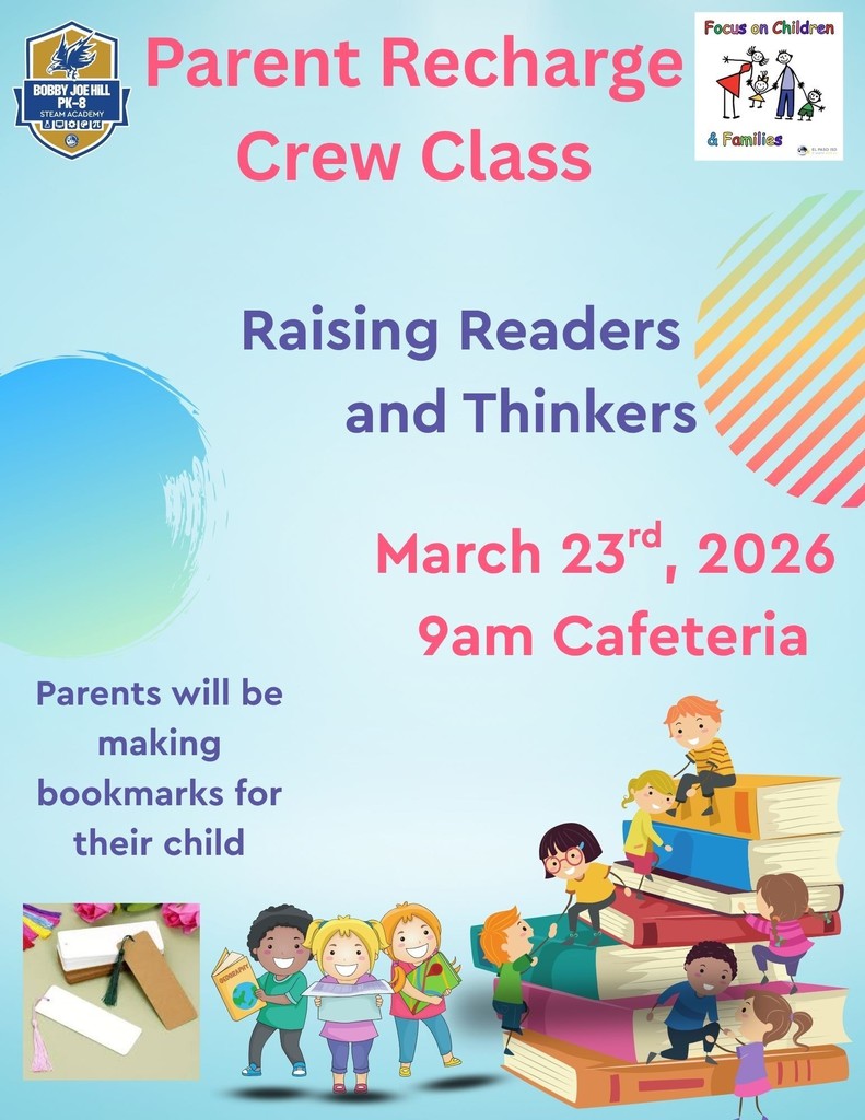 Parent Recharge Crew Class Monday March 23rd, 9 am cafeteria Raising Readers and Thinker. Parent will be making bookmarks for their child