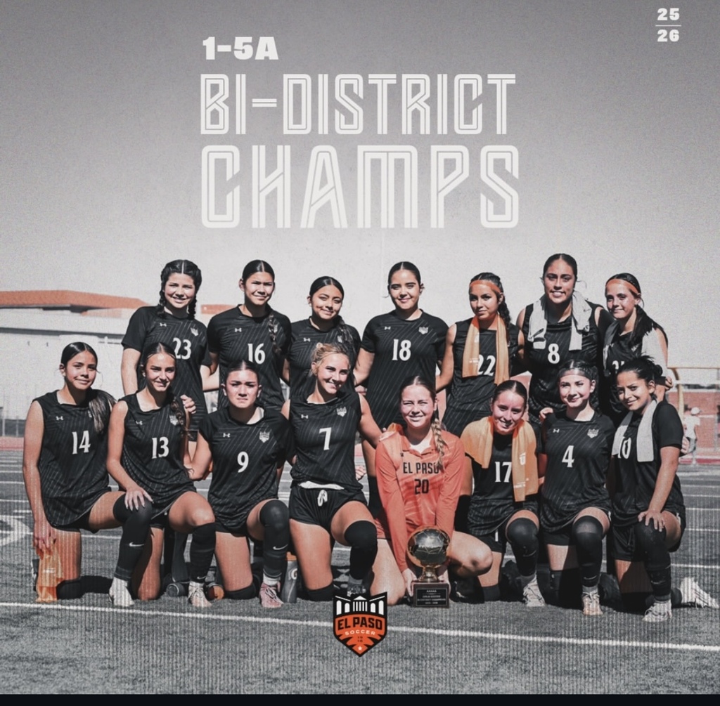 Group photo of the El Paso High School Girls Soccer team with their Bi-District Champions Trophy