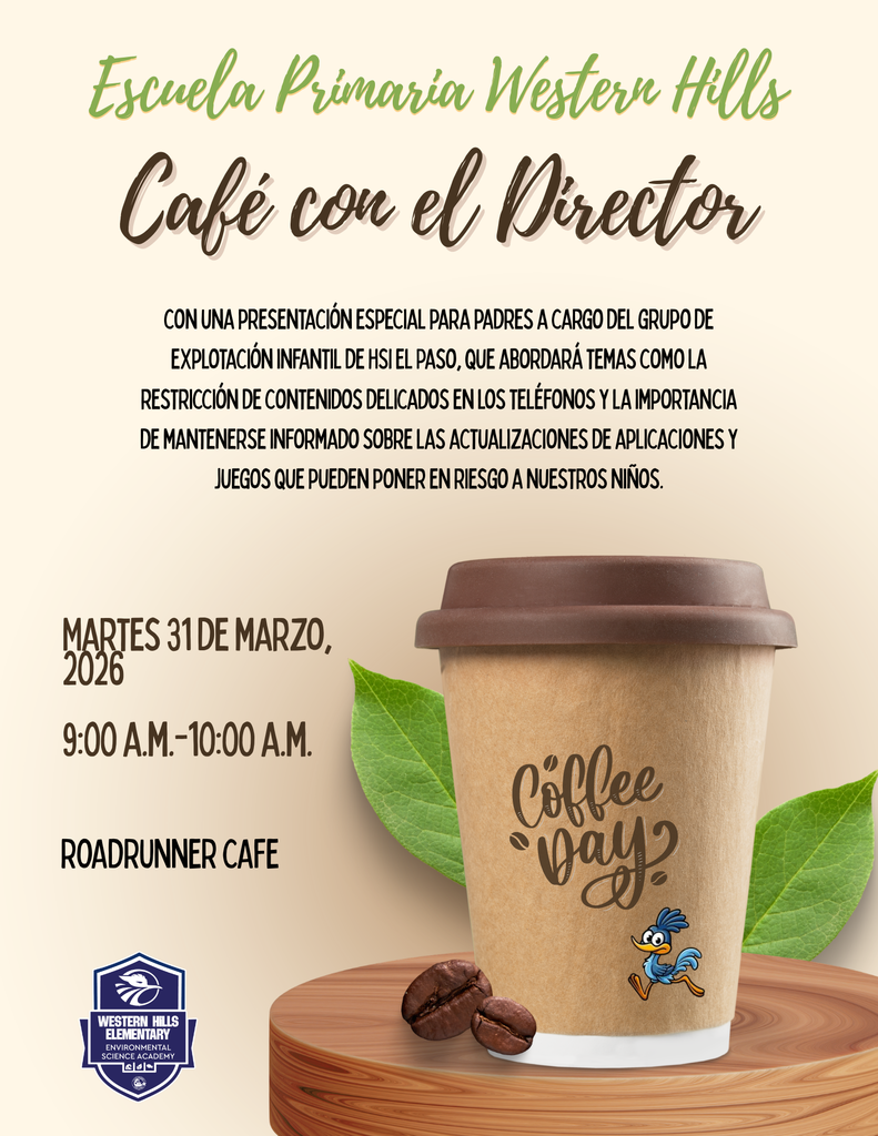 Coffee with the principal with special presention by HSI El Paso.