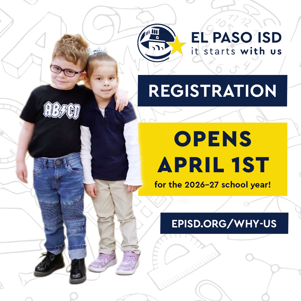 Graphic with two students smiling. Text says Registration opens April 1st for the 2026-27 school year! Visit EPISD.ORG/WHY-US