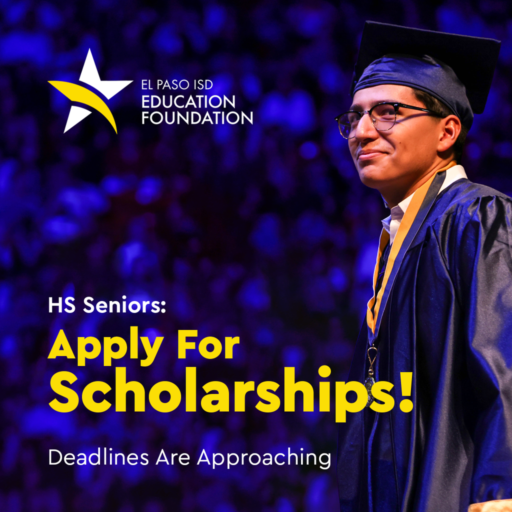 Photo of an EPISD graduate smiling during graduation ceremony with text that says HS Seniors: Apply for Scholarships! Deadlines are approaching