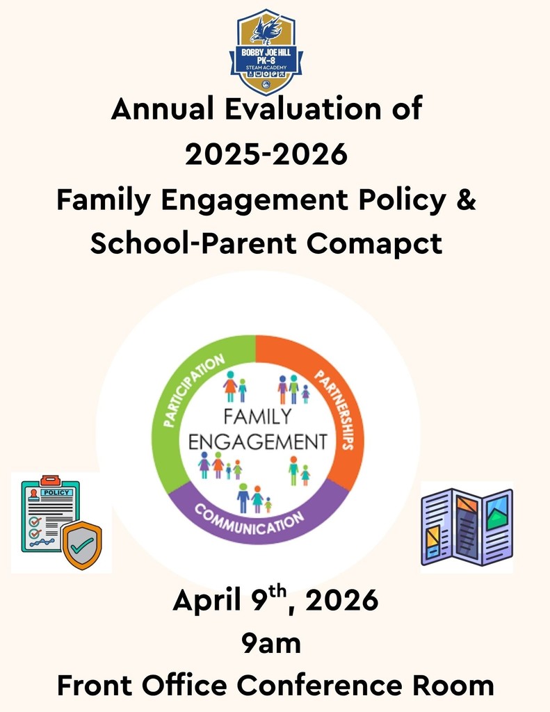 Annual Evaluation of 2025-2026 Family Engagement Policy and School Parent Compact April 9th 9am.