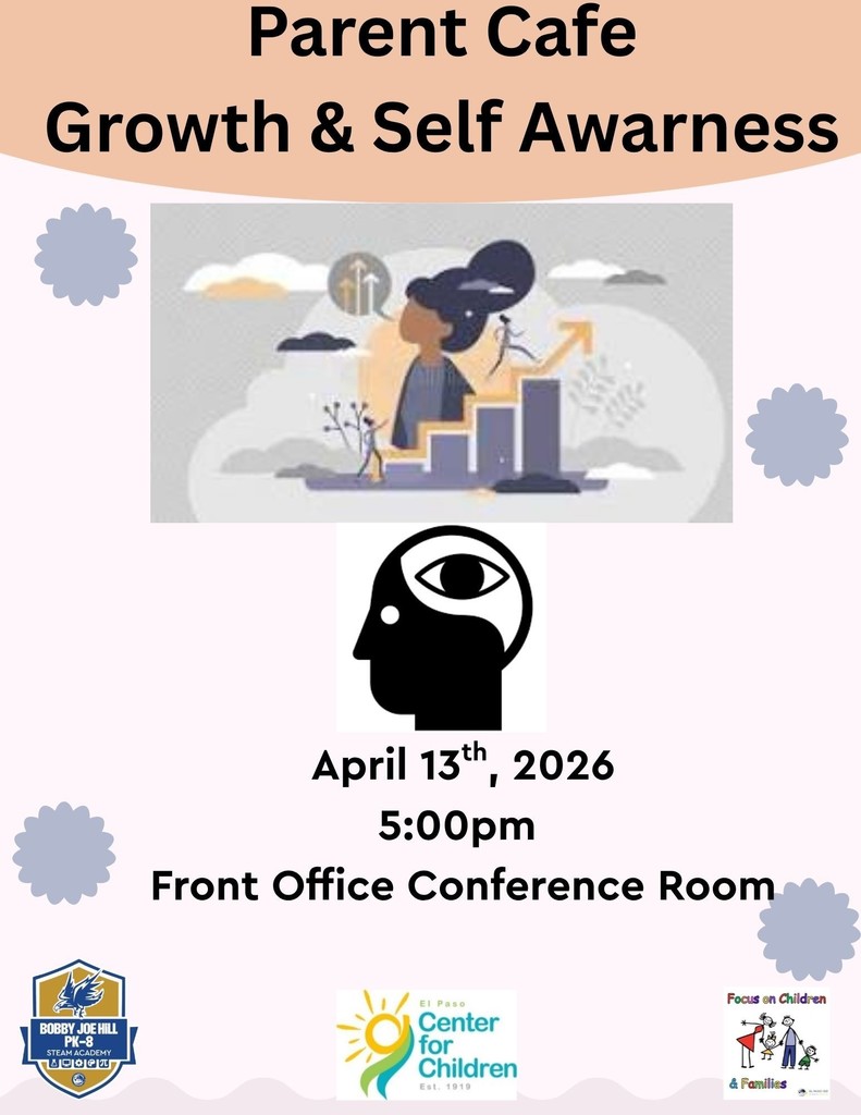 Parent Cafe Growth and Self Awareness April 13th, 5pm front office confrerence room