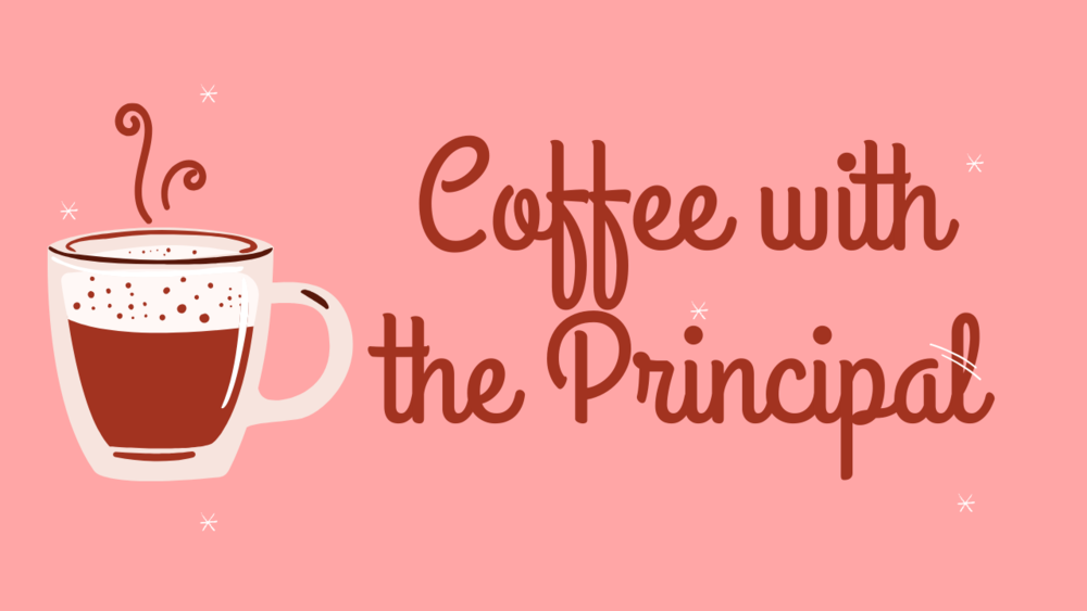 Coffee with the Principal Flyer