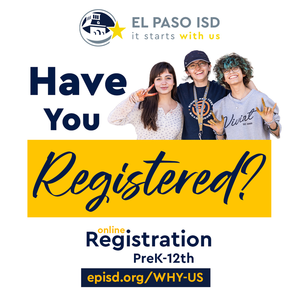 Graphic with photo of three high school kids smiling for a photo with text that says Have you registered? Online registration PreK-12th episd.org/why-us