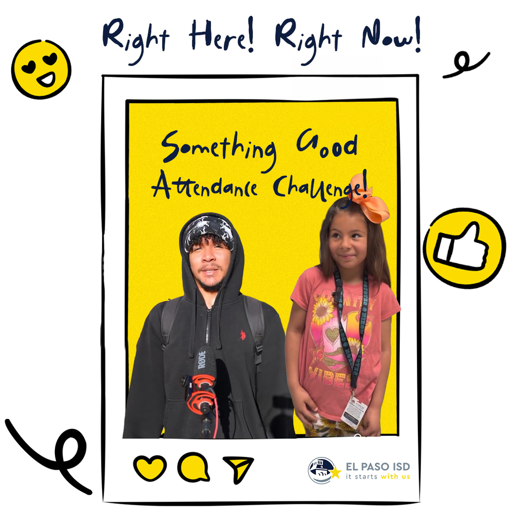 Photo of two students in a polaroid with emoji in photo and text that says Right Here! Right Now! Something Good Attendance Challenge!