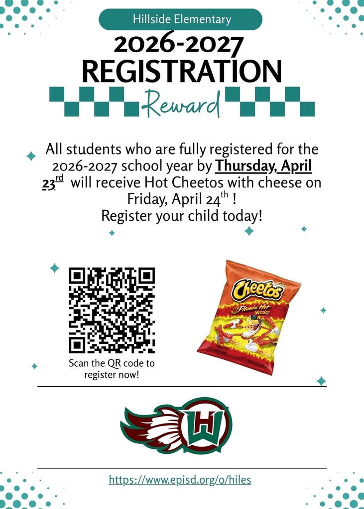 2026-2027 REGISTRATION IT Reward IT All students who are fully registered for the 2026-2027 school year by Thursday, April 23*d will receive Hot Cheetos with cheese on Friday, April 24*! Register your child today!