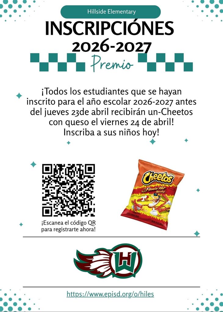 INSCRIPCIÓNES 2026-2027 'L Premio ¡Todos los estudiantes que se hayan inscrito para el año escolar 2026-2027 antes del jueves 23de abril recibirán un-Cheetos con queso el viernes 24 de abril! Inscriba a sus niños hoy!