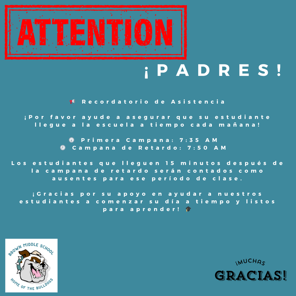Attention Parents. Please have your student arriving to school on time each day! The Tardy bell rings at 7:50 every morning. Students who are 15 minutes late will be counted absent for the class period. 