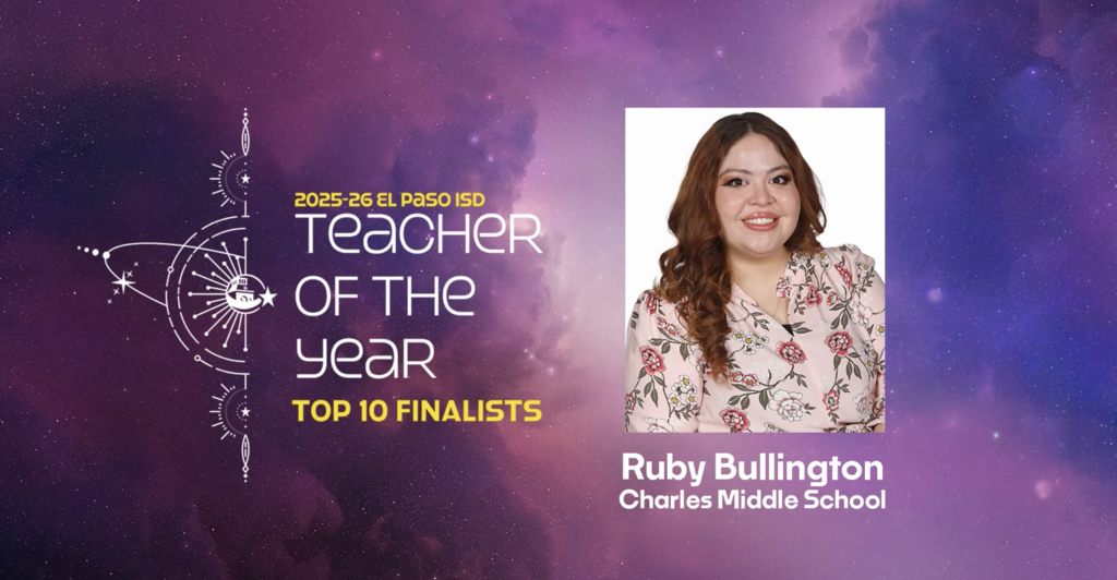 Space graphic with text that says 2025-26 Teacher of the Year Top 10 Finalists Ruby Bullington Charles Middle School with photo of Ruby