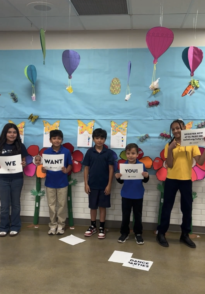Five students holding signs that say We want you! Register now at El Paso ISD episd.org/why-us