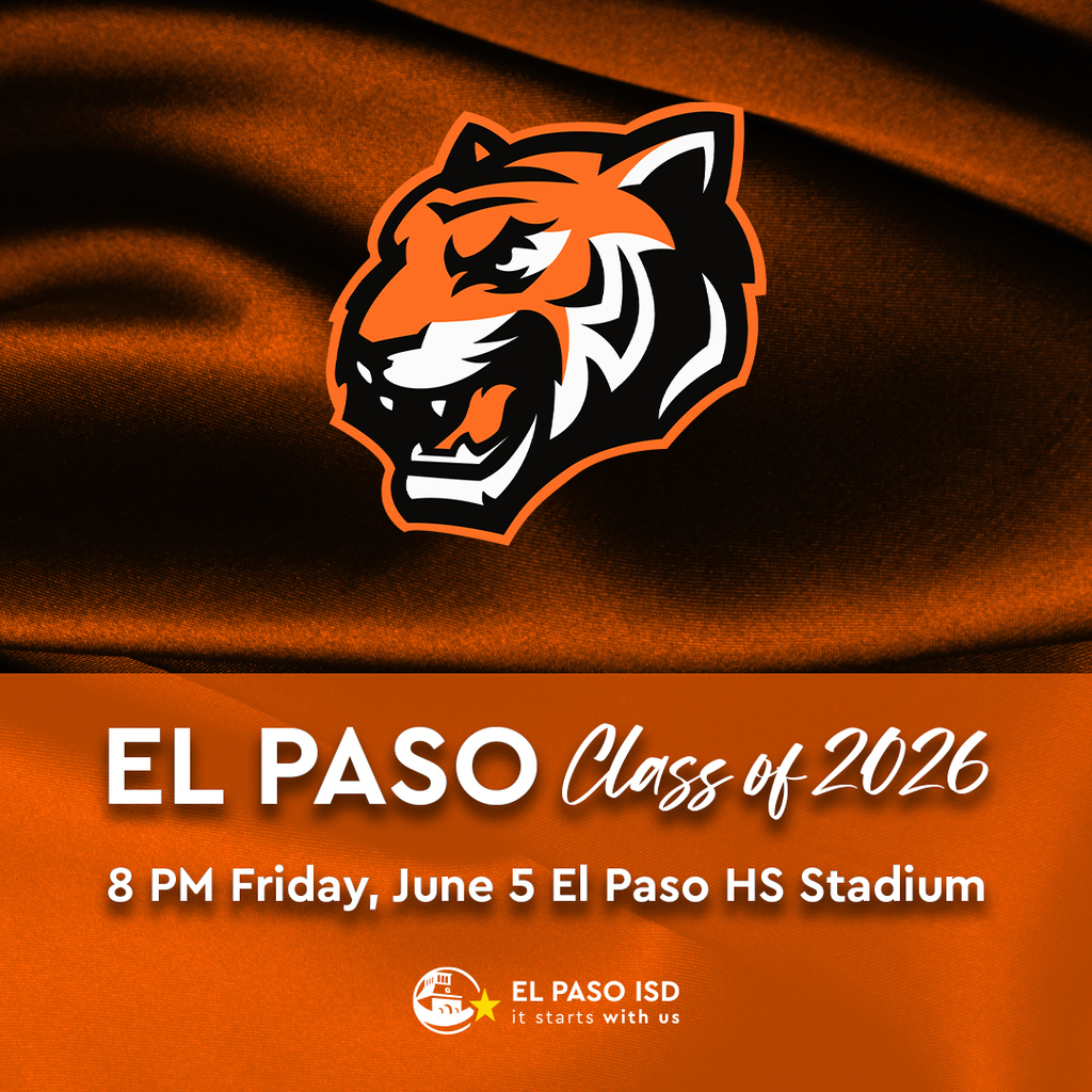 Orange Satin Background with Tigers logo with text that says El Paso High School Class of 2026 8 PM Friday, June 5 at El Paso HS stadium