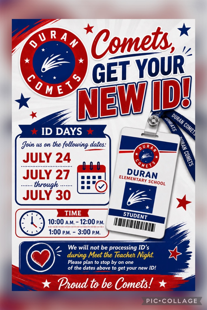 Comet Parents, come and get your children’s School ID’s for the new school year!