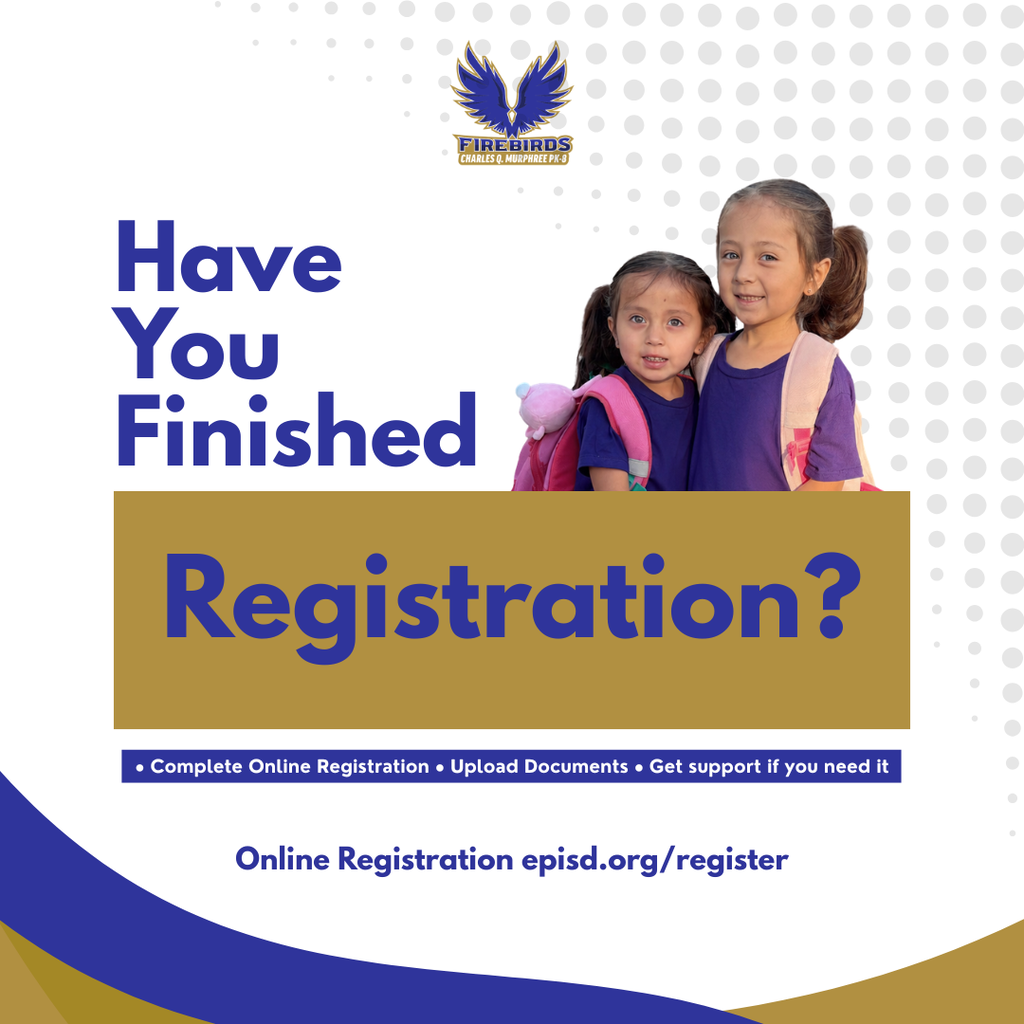 Graphic with two students smiling with text that sys have you finished registration? Complete online registration, upload documents, get support if you need it. Online registration episd.org/register