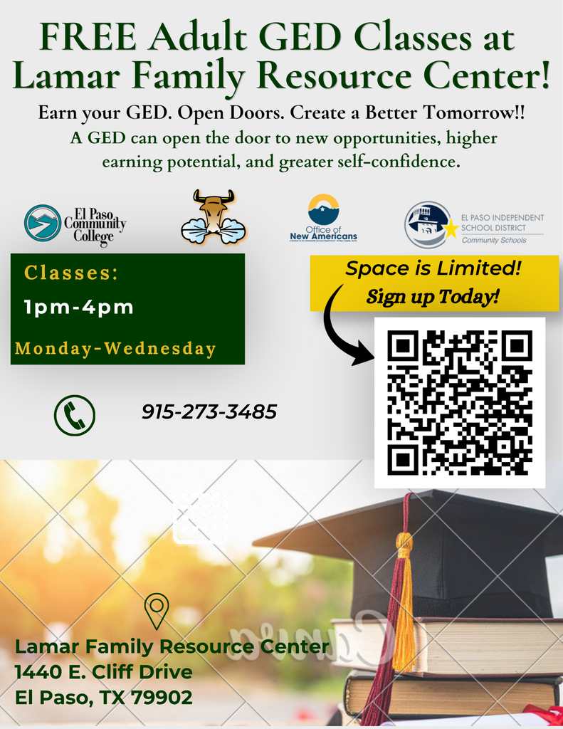 Flyer for GED classes with logos from EPCC, EPISD, Lamar inviting parents to be part of upcoming classes there is a QR code attached for people to register. Classe are from 1:00- 2:00 pm Monday to Wednesday .