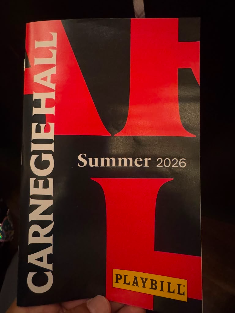 Play Bill that says Carnegie Hall Summer 2026