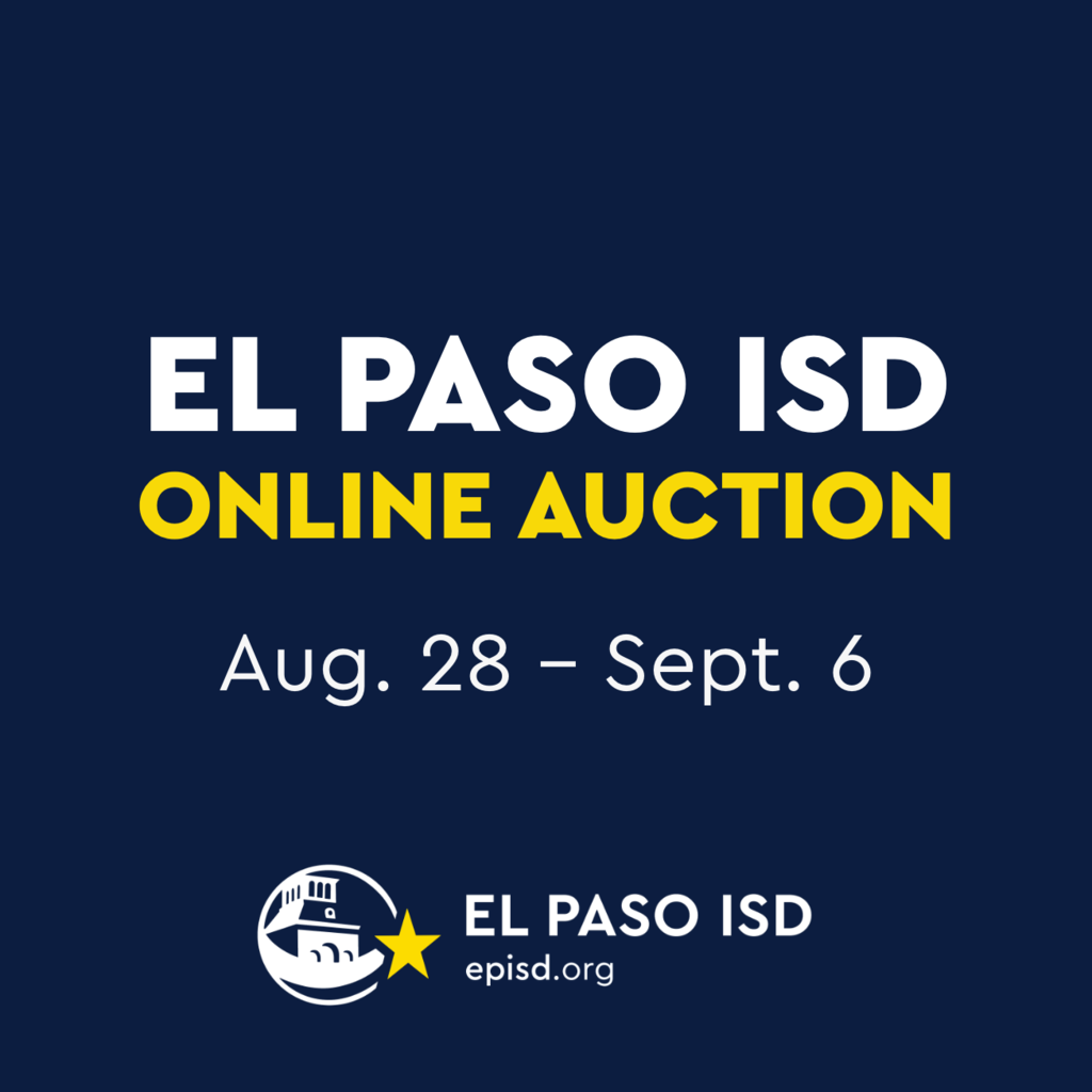 navy blue graphic with text that says el paso isd online auction Aug. 28-Sept. 6
