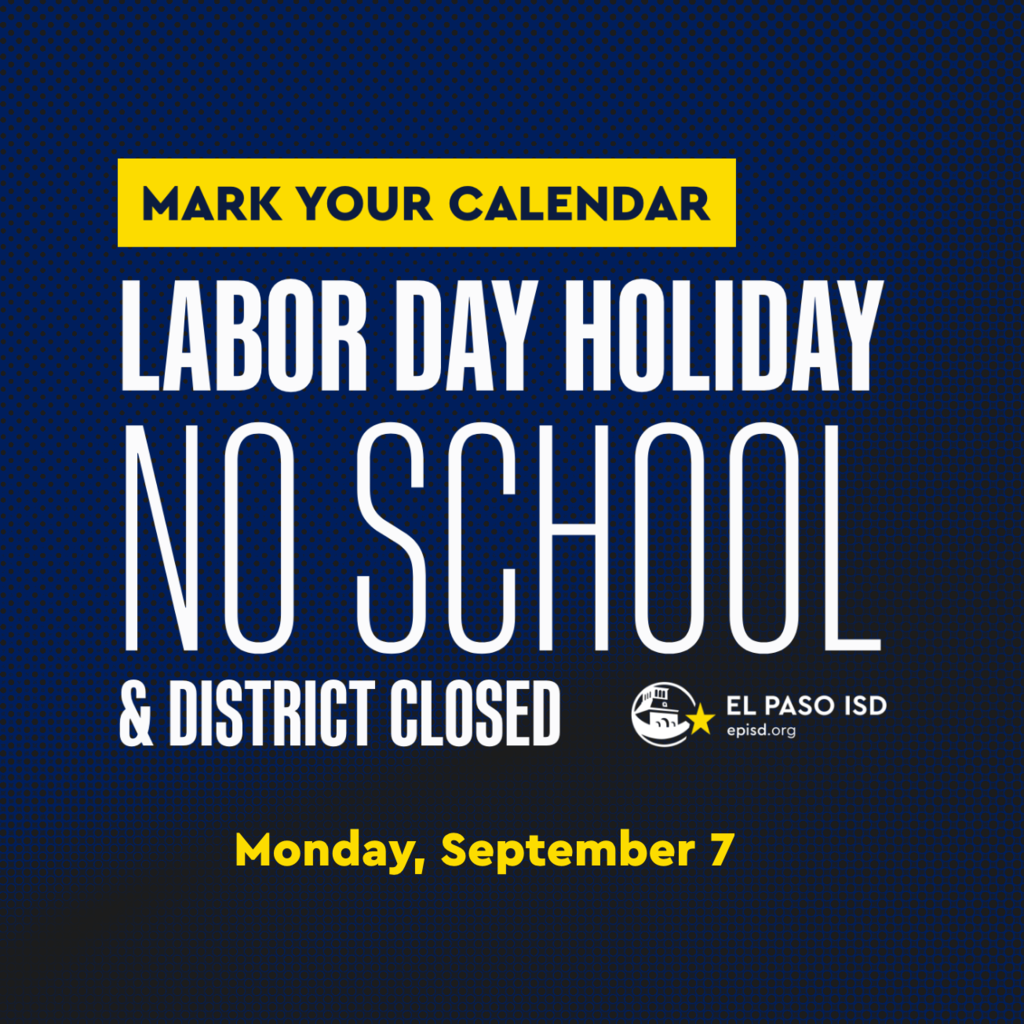 Navy blue background with text that says mark your calendar labor day holiday no school & district closed Monday, September 7