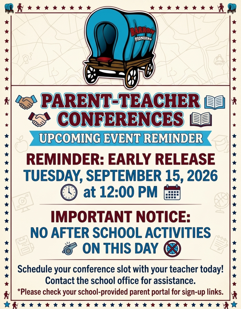 A poster announces parent-teacher conferences on Tuesday, September 15, 2026, at 12:00 PM. Early release is mentioned, and activities are canceled after school.