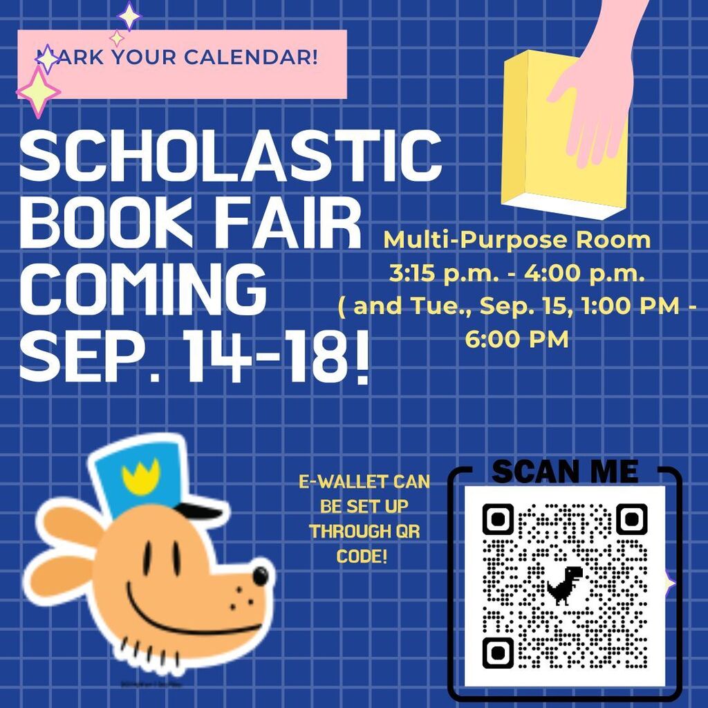 Poster with blue background. Features a dog mascot and QR code. Text reads: Scholastic Book Fair. Dates: Sept. 14-18.