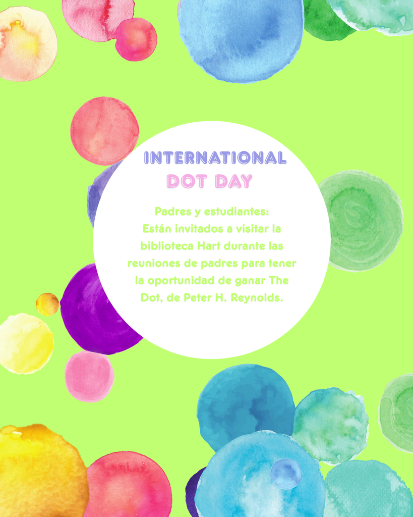 An invitation to International Dot Day with "Padres y estudiantes:" in bold. Colorful water paint splashes on a lime green background.