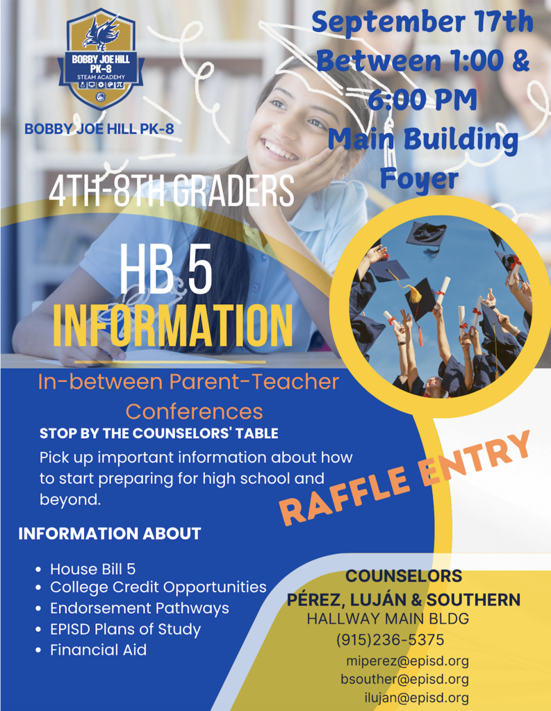 An advertisement for a high school information event for grades 4-8. It includes details about House Bill 5 and college credit opportunities.