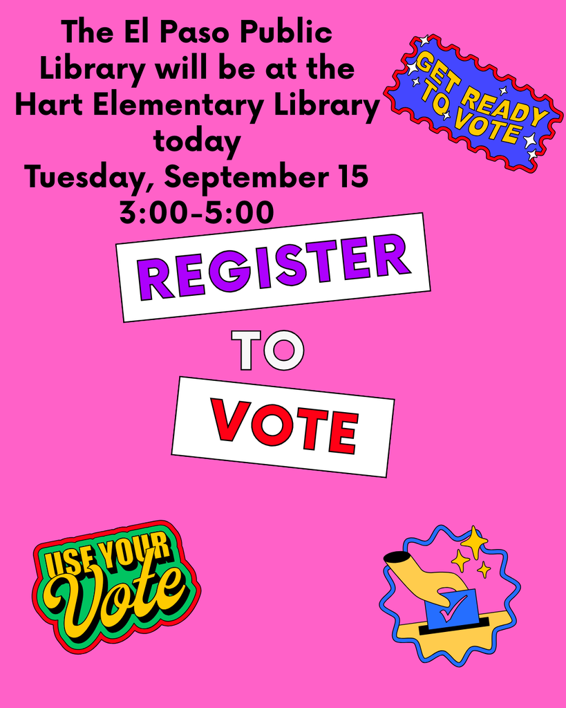Pink poster with text and stickers about the El Paso Public Library's presence at Hart Elementary Library on September 15.