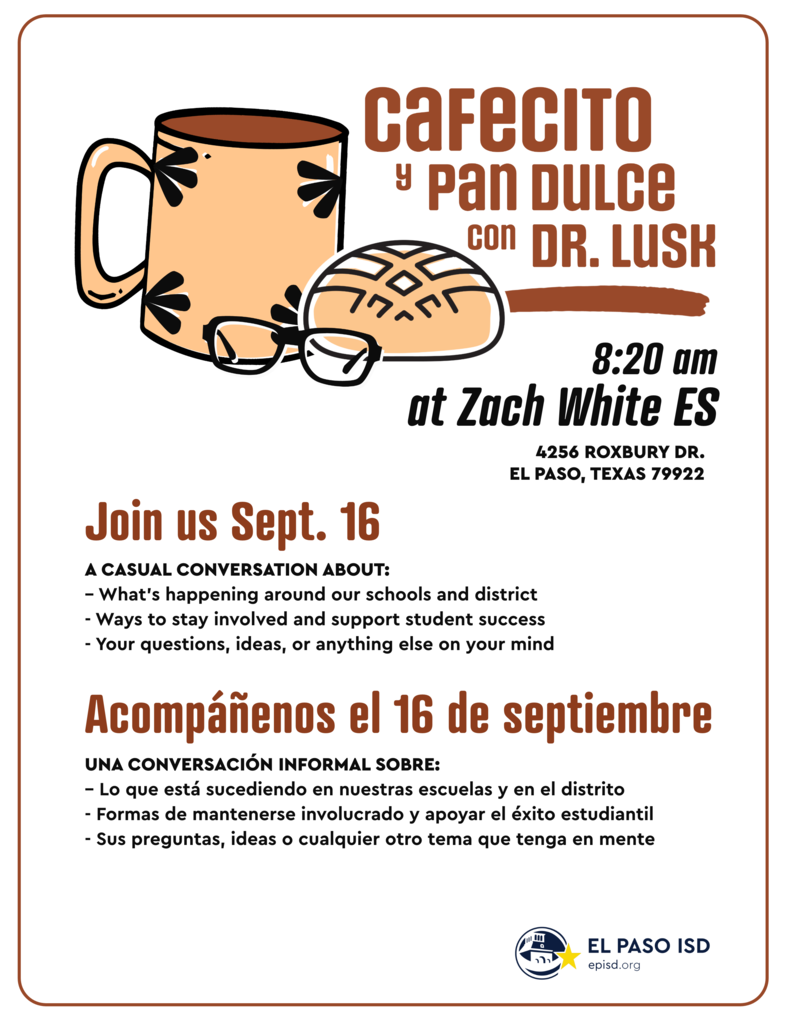 Cafecito y Pan Dulce con dr. Lusk tomorrow at 8:20 AM