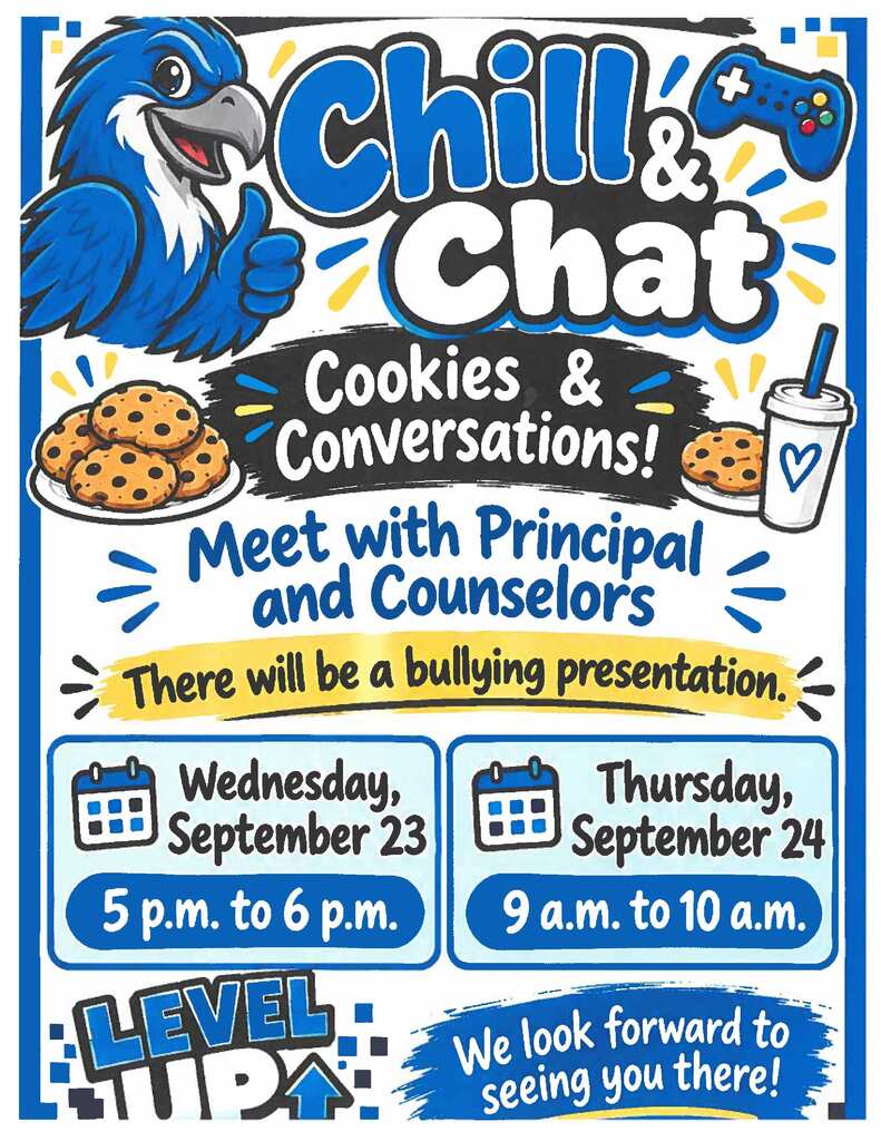 Chill and Chat meet with Principal and Counselors Sept 23rd, a5 5pm library