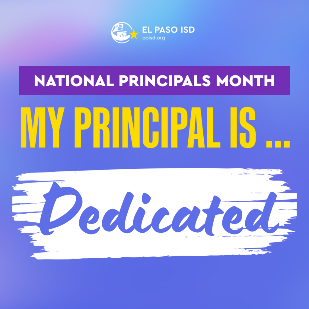 Purple gradient graphic that says National Principals Month. My principal is...Dedicated