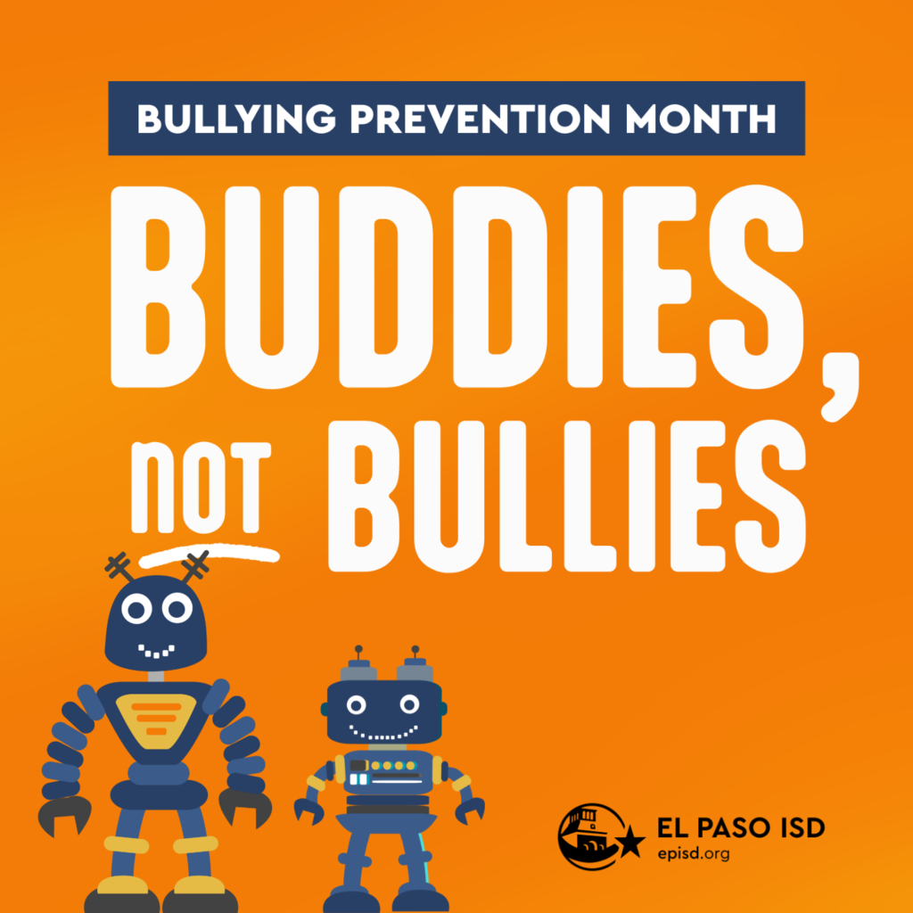 Orange background with two robots smiling with text that says Bullying Prevention Month Buddies, Not Bullies