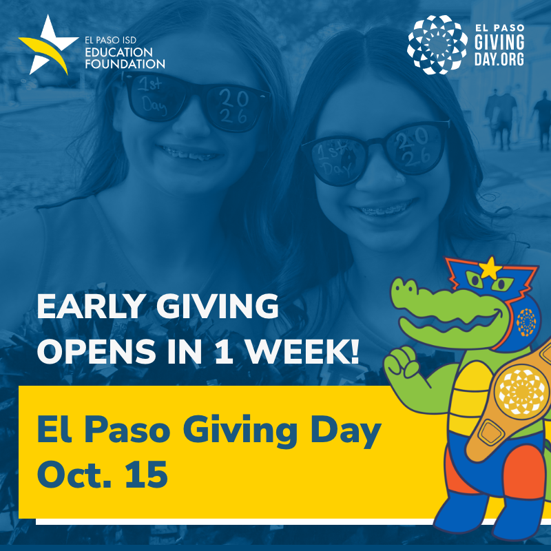 Graphic with two students wearing sunglasses with text that says Early Giving opens in 1 week! El Paso Giving Day Oct. 15
