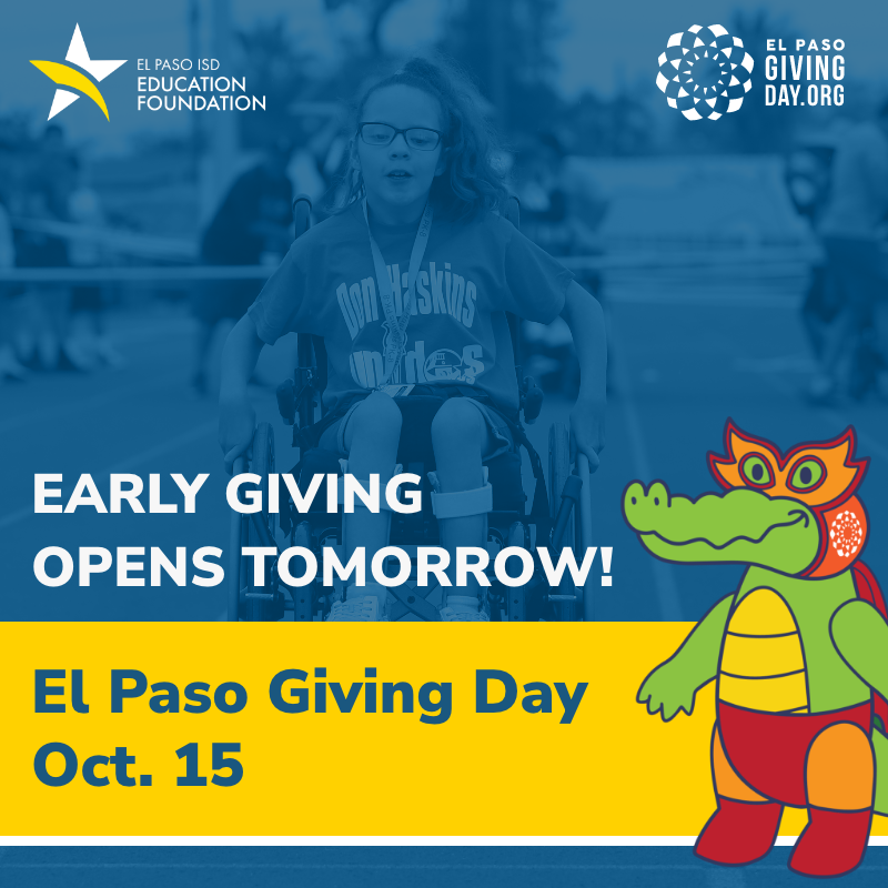 Graphic that says early giving opens tomorrow! El Paso Giving Day Oct. 15