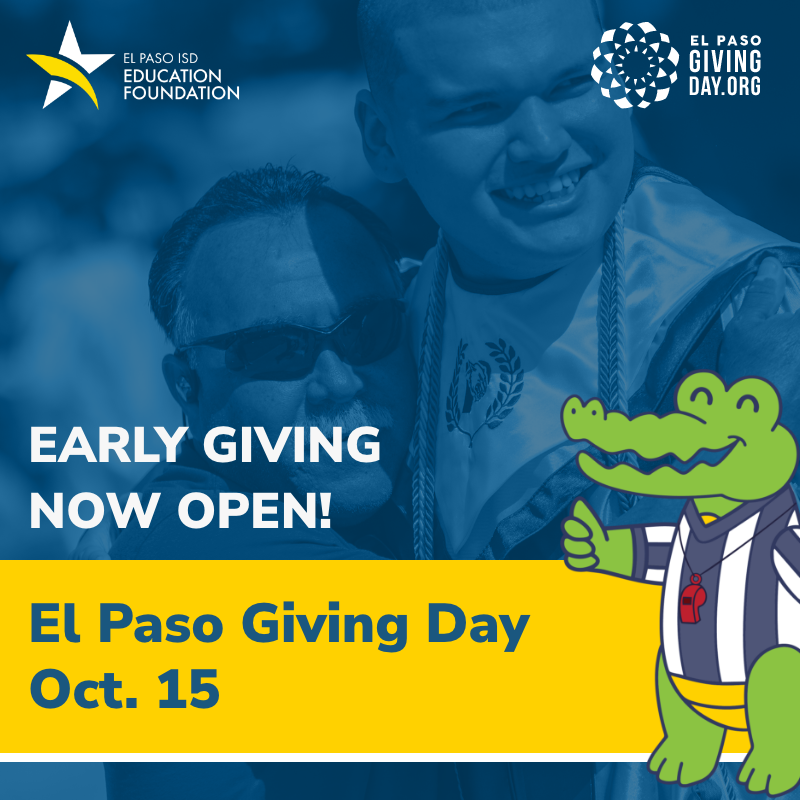 Graphic that says Early Giving is now open! El Paso Giving Day Oct. 15