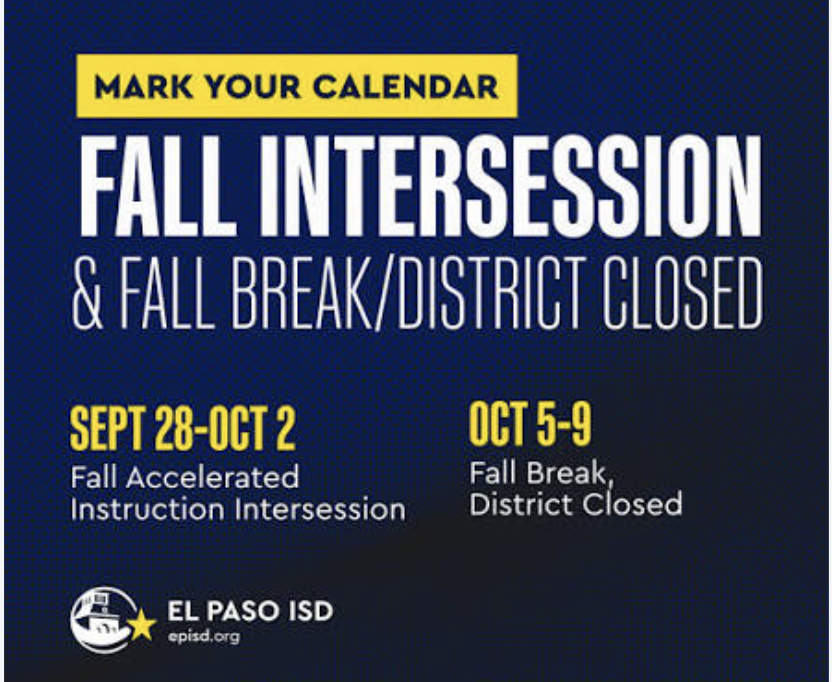 A blue banner shows dates and events. "Mark Your Calendar" at top, "Fall Intersession" and "Fall Break/District Closed" below.