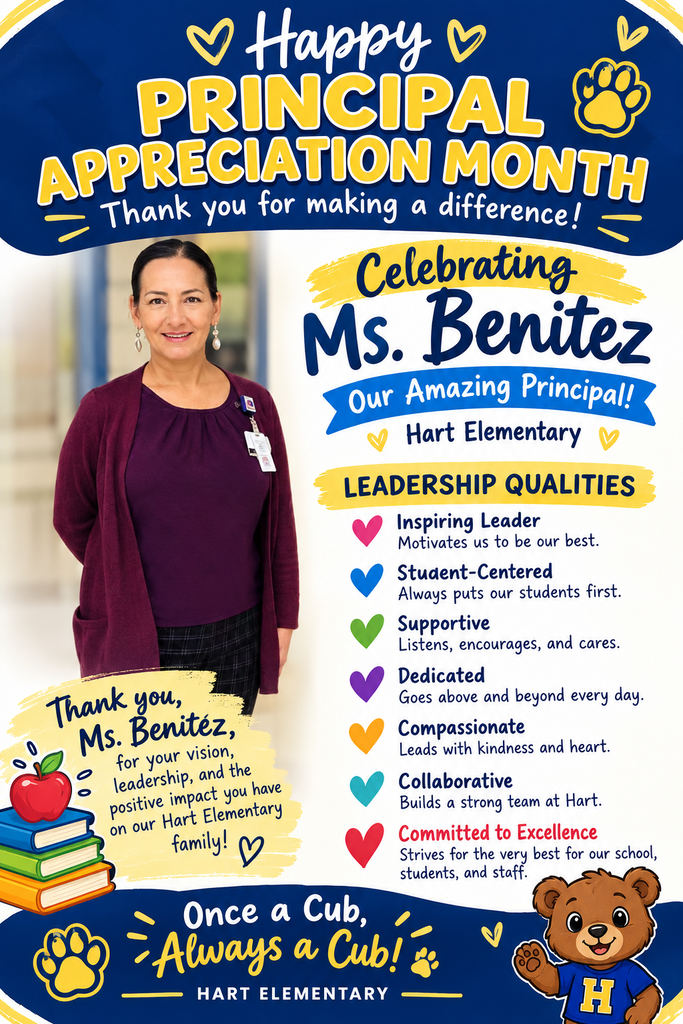 A poster highlights Ms. Benitez's role as Hart Elementary's amazing principal. It features her photo, a list of leadership qualities, and an appreciation message.