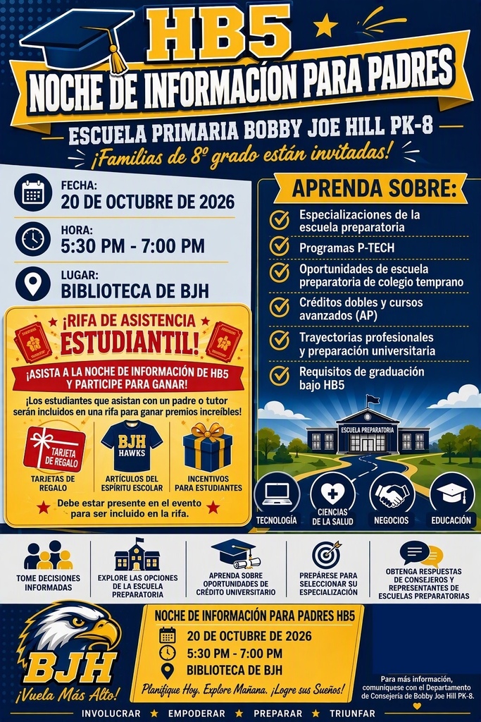 An information poster for Bobby Joe Hill PK-8 School. It highlights a parent information night on Oct. 20, 2026.