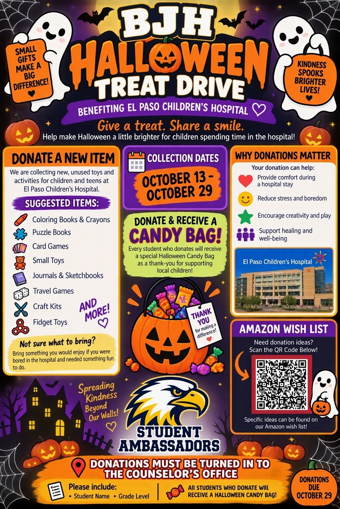 Poster shows BJH Halloween Treat Drive. Includes a donation list, QR code, and a list of items to donate.