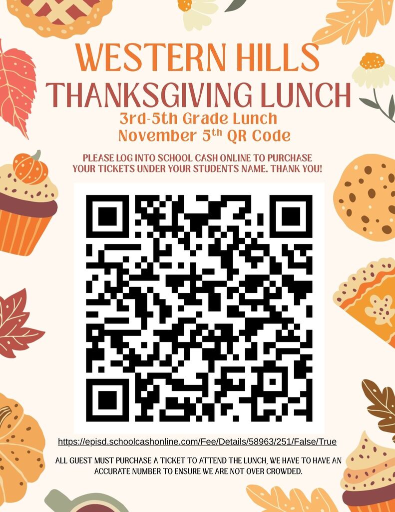 Thanksgiving lunch poster for Western Hills 3rd-5th graders, November 5. QR code for online ticket purchase. Leaves and cupcakes in the background.