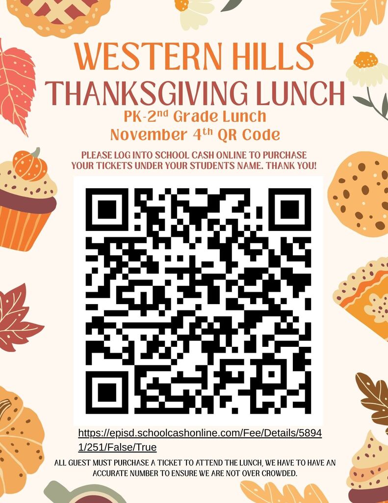 Poster displays "Western Hills Thanksgiving Lunch" in white letters. QR code for ticket purchasing is central. Background features autumn leaves and pies. Text instructs to log in to school's cash QR code.