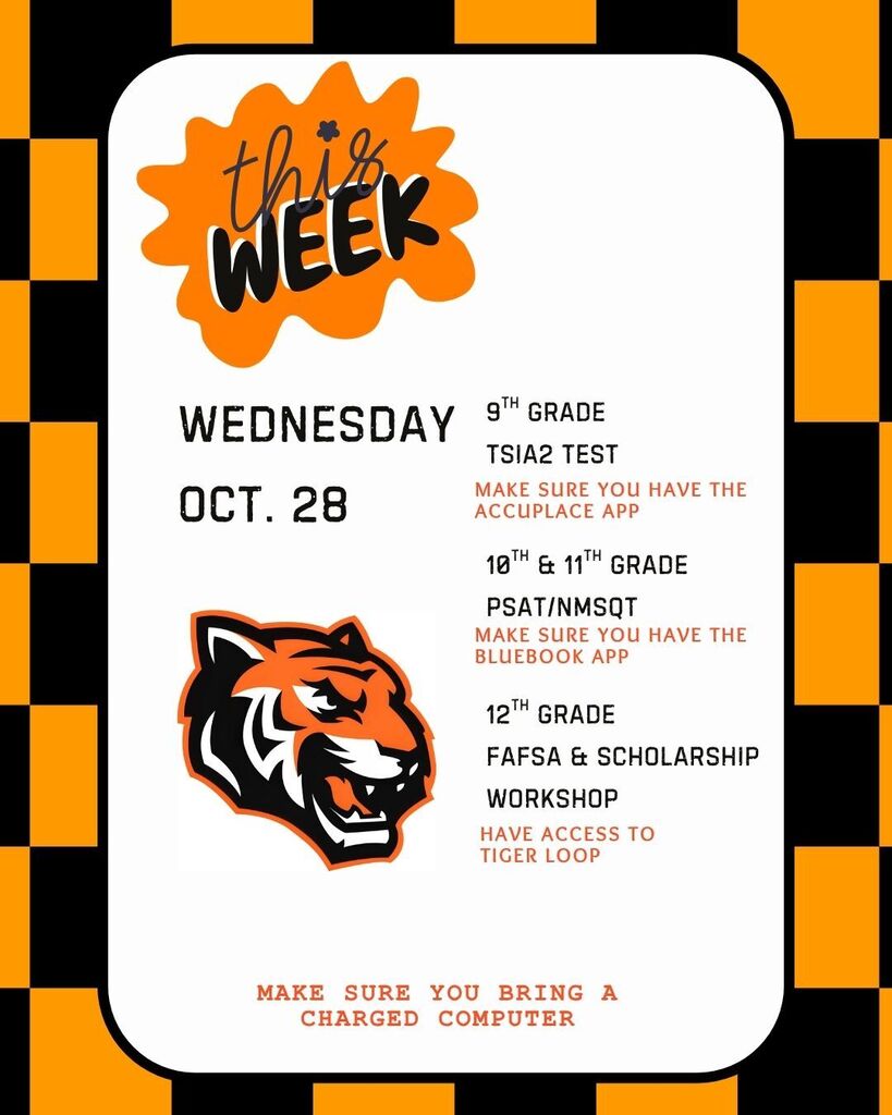 Flyer for happening this week Testing, FAFSA and scholarship workshop.