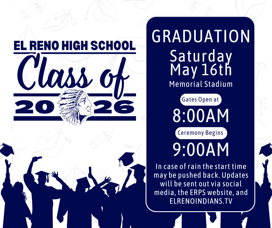 Join us for the EHS Graduation Ceremony at Memorial Stadium on May 16th, starting at 9am! 🎉 No tickets required for entry, so invite your friends and family to celebrate this special day with us!  Gates open at 8:00am sharp! Please remember, no saving seats allowed to ensure fairness for all attendees.  In case of rain, stay tuned for updates on social media, the ERPS website, and elrenoindians.tv for any changes in the start time.  Let's make this graduation unforgettable! See you there! 