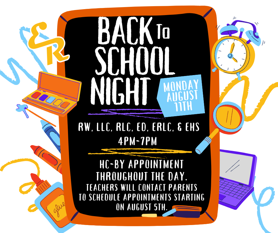 Back to School night 8/11 from 4-7pm